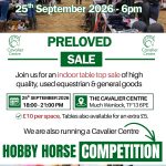 Indoor Preloved Sale & Hobby Horse Competition at The Cavalier Centre - 25th September at 6pm